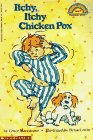 Itchy, Itchy Chicken Pox